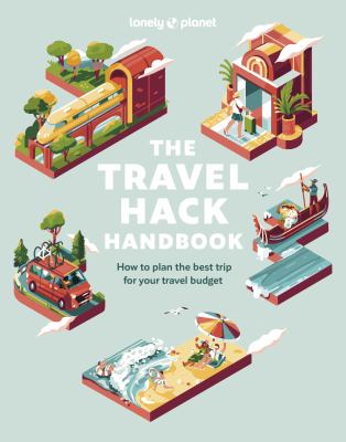 The travel hack handbook : how to make the most of your trip for your budget  cover image cdn