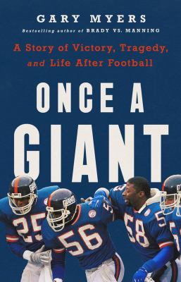 Once a Giant : a story of victory, tragedy, and life after football cover image