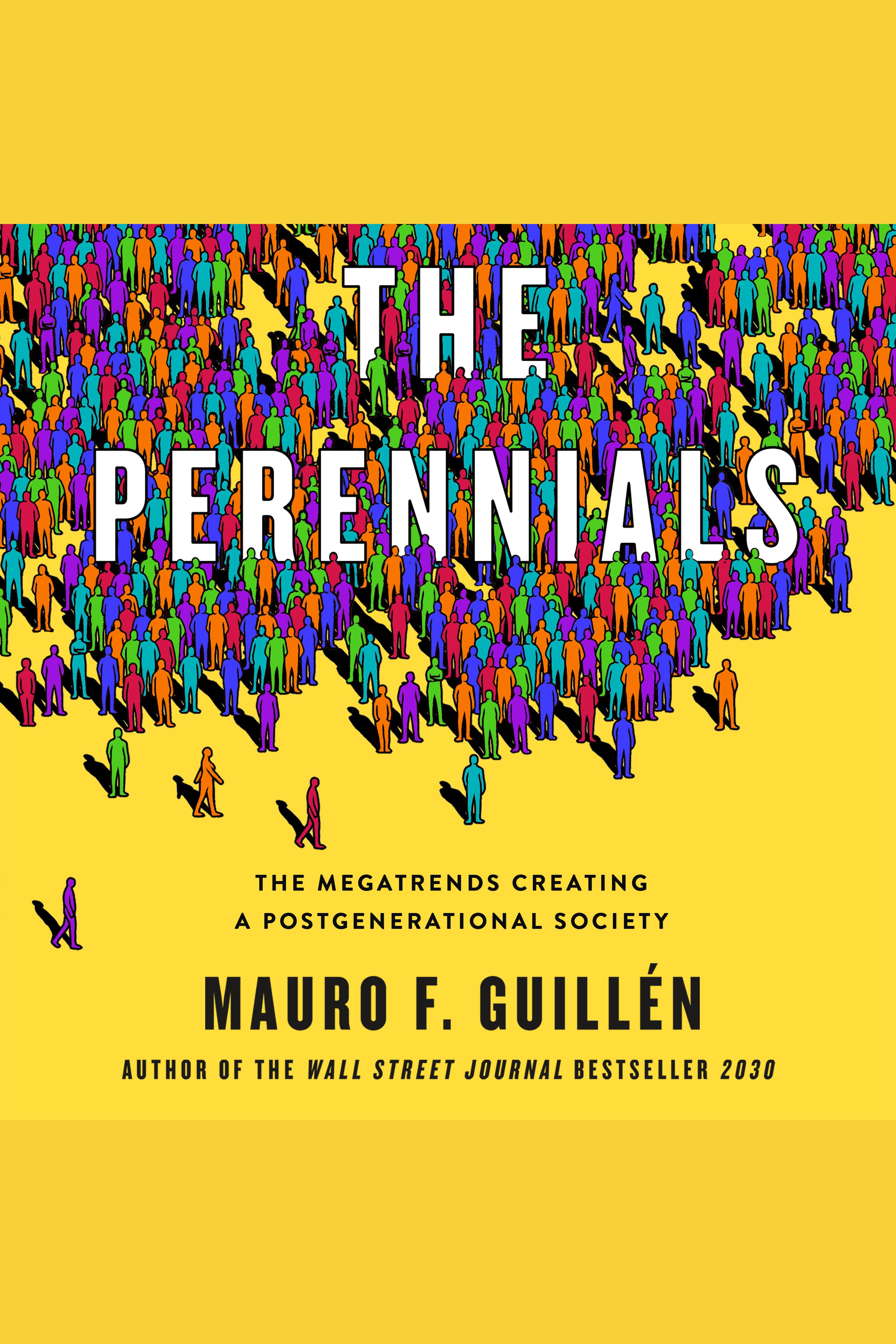 The Perennials The Megatrends Creating a Postgenerational Society cover image cdn
