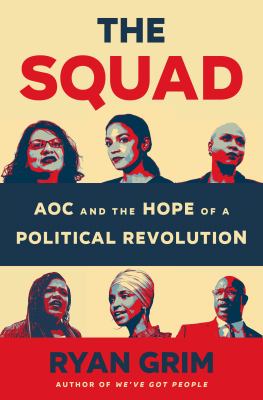 The squad : AOC and the hope of a political revolution  cover image cdn