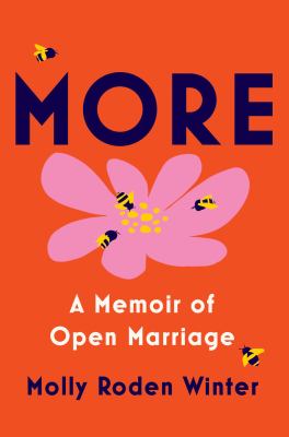 More : a memoir of open marriage cover image