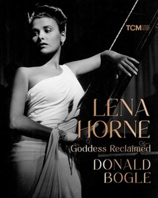Lena Horne : Goddess reclaimed cover image