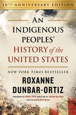 An indigenous peoples' history of the United States cover image