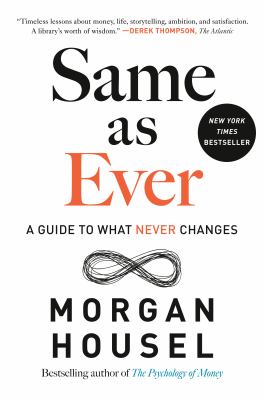 Same as ever : a guide to what never changes cover image