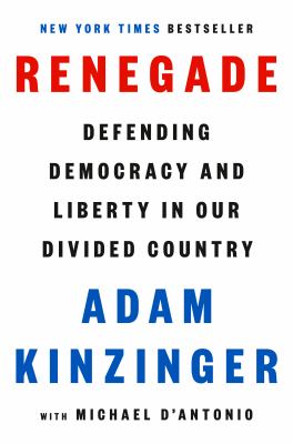 Renegade : defending democracy and liberty in our divided country cover image