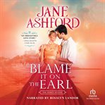 Blame It on the Earl cover image cdn