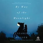 By Way of the Moonlight cover image cdn