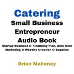 Catering Small Business Entrepreneur Audio Book cover image cdn