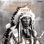 Indian Heroes and Great Chieftains cover image cdn