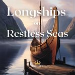Longships on Restless Seas cover image cdn