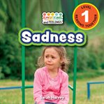 Sadness (Engaging Readers, Level 1) : Emotions and Feelings cover image cdn