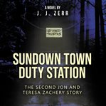 Sundown Town Duty Station cover image cdn