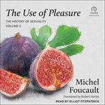 The Use of Pleasure : History of Sexuality cover image cdn