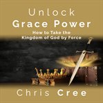Unlock Grace Power cover image cdn