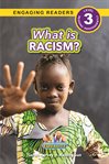 What Is Racism? : Engaging Readers, Level 3 cover image cdn