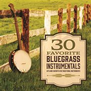 30 favorite bluegrass instrumentals cover image cdn