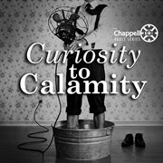 Curiosity to Calamity cover image cdn