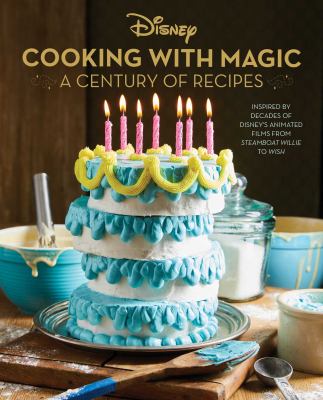 Cooking with magic : a century of recipes cover image