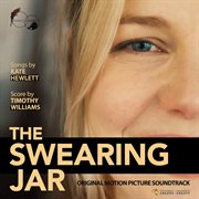 The Swearing Jar (Original Motion Picture Soundtrack) cover image cdn