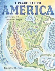 A Place Called America : A Story of the Land and People cover image cdn