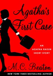 Agatha's First Case : Agatha Raisin cover image cdn