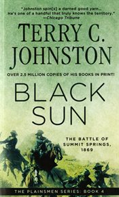 Black Sun : The Battle of Summit Springs, 1869 cover image cdn