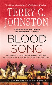 Blood Song : The Battle at Powder River and the Beginning of the Great Sioux War of 1876 cover image cdn