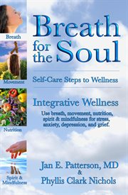 Breath for the Soul: Self-Care Steps to Wellness : self-care steps to wellness cover image cdn