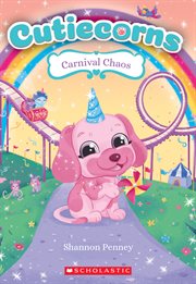 Carnival Chaos : Cutiecorns cover image cdn