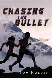Chasing the Bullet cover image cdn