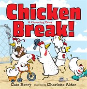 Chicken Break! : A Counting Book cover image cdn