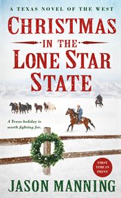 Christmas in the Lone Star State : A Texas Novel of the West cover image cdn