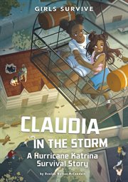 Claudia in the Storm : A Hurricane Katrina Survival Story cover image cdn