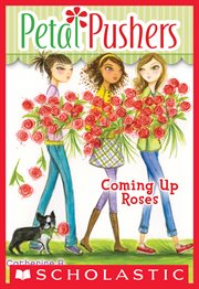 Coming Up Roses : Petal Pushers cover image cdn