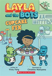 Cupcake Fix : Layla and the Bots cover image cdn