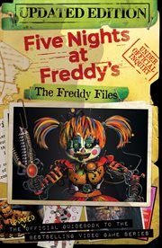 Five Nights At Freddy's: The Freddy Files : The Freddy Files cover image cdn
