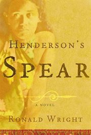 Henderson's Spear : A Novel cover image cdn