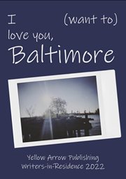 I (want to) love you, Baltimore cover image cdn