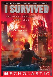 I Survived the Great Chicago Fire, 1871 : I Survived cover image cdn