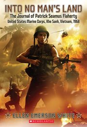 Into No Man's Land: The Journal of Patrick Seamus Flaherty, United States Marine Corps : The Journal of Patrick Seamus Flaherty, United States Marine Corps cover image cdn
