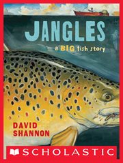 Jangles : A Big Fish Story cover image cdn