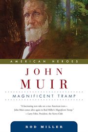 John Muir : Magnificent Tramp cover image cdn