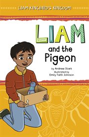 Liam and the Pigeon : Liam Kingbird's Kingdom cover image cdn
