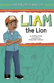 Liam the Lion : Liam Kingbird's Kingdom cover image cdn