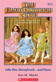 Little Miss Stoneybrook...and Dawn : Baby-Sitters Club cover image cdn