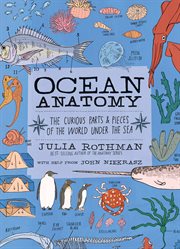 Ocean Anatomy : The Curious Parts & Pieces of the World under the Sea cover image cdn