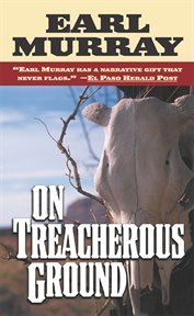 On Treacherous Ground : Secret Stories of the West cover image cdn