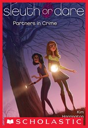 Partners in Crime : Sleuth or Dare cover image cdn