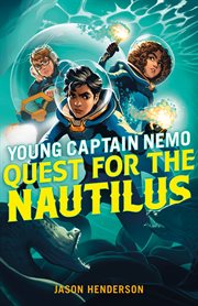 Quest for the Nautilus : Young Captain Nemo cover image cdn
