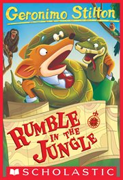 Rumble in the Jungle : Geronimo Stilton cover image cdn